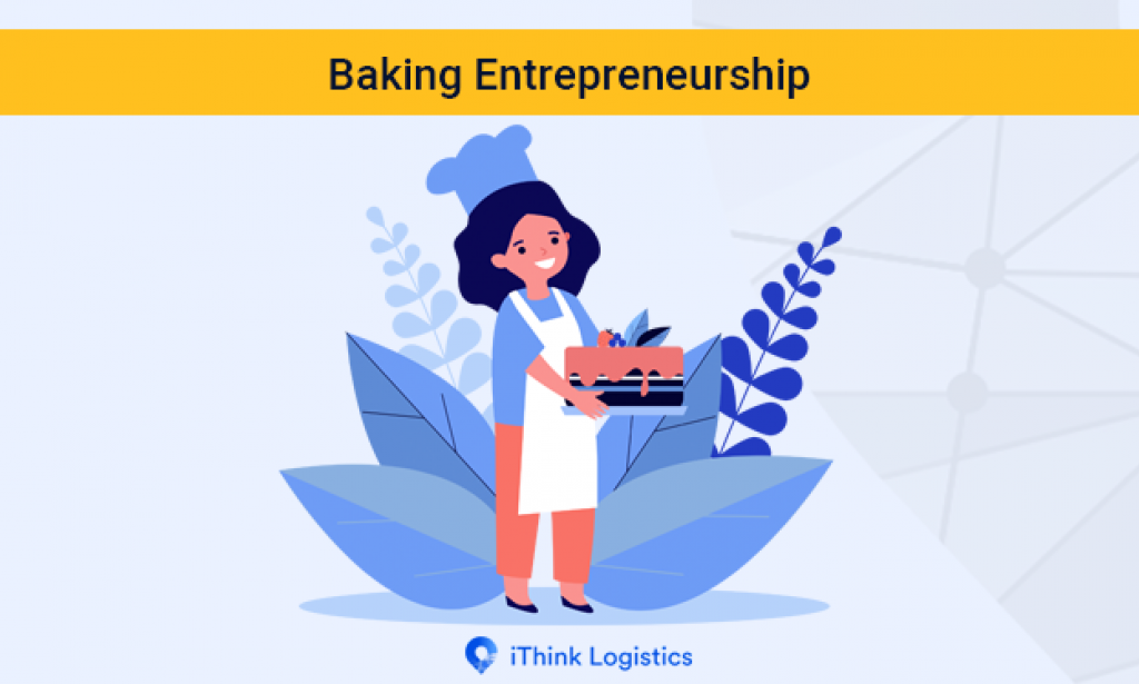 Business Ideas: Baking Entrepreneurship