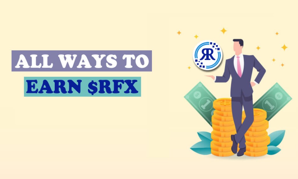 All ways to earn Reflex Token ($RFX)