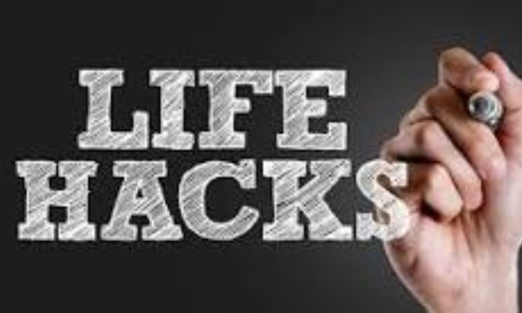 10 Life Hacks to Simplify and Improve Your Everyday Life
