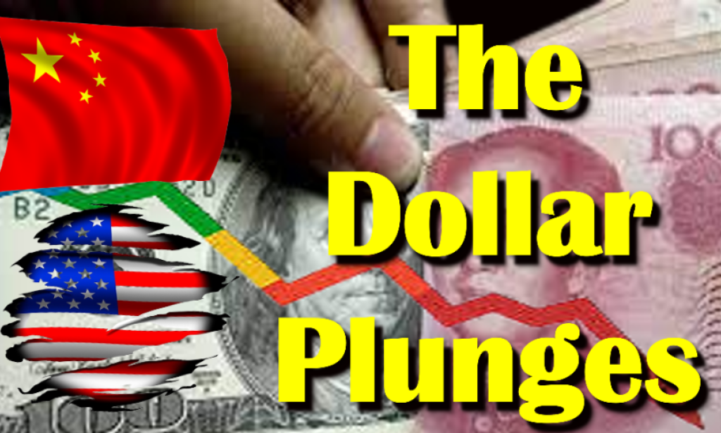The Dollar Plunges: China Prepares To Dominate Global Trade With Its Currency.
