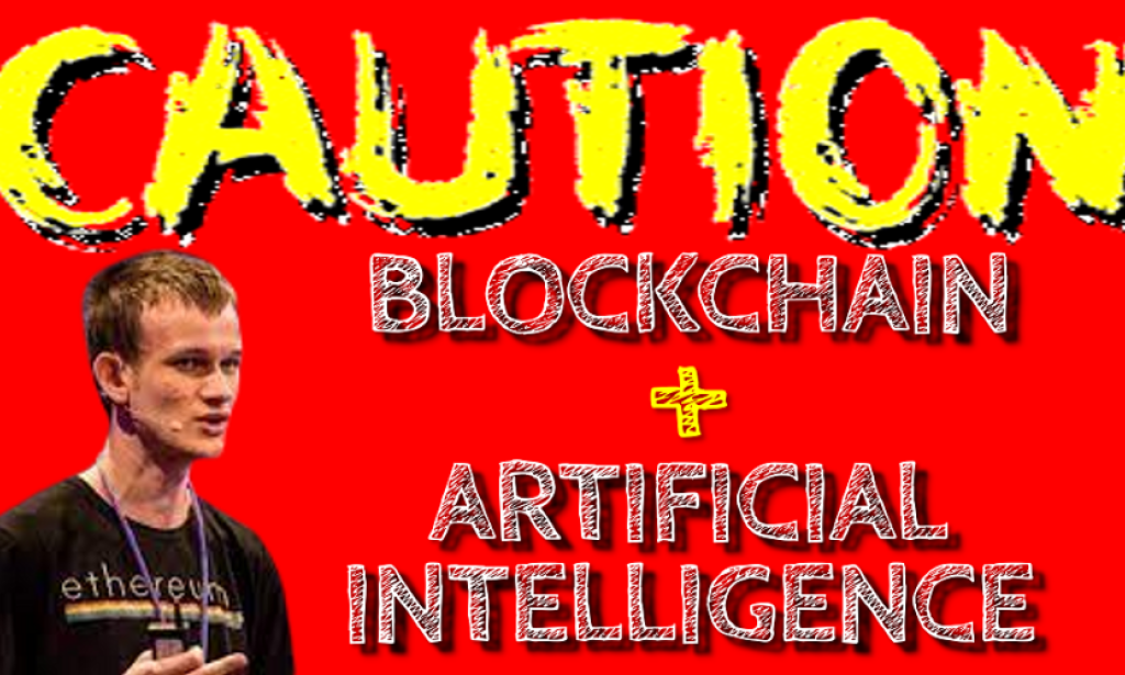 Cryptocurrencies, Blockchain and Artificial Intelligence. Risks and Benefits. Opinion by Vitalik Buterin.