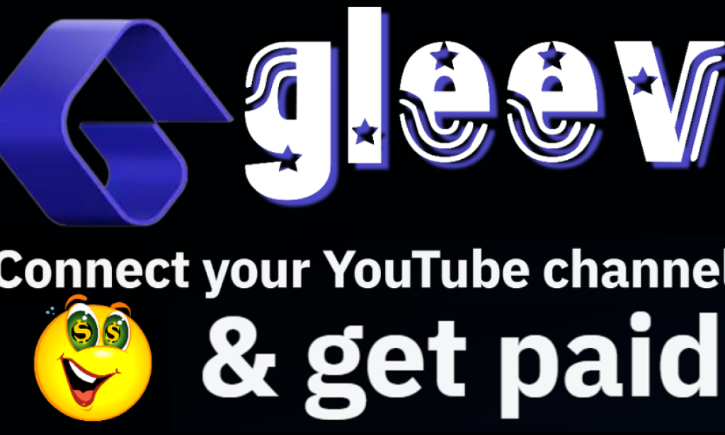 GLEEV: Decentralized Streaming Platform. Connect Your YouTube Channel And Get Paid.