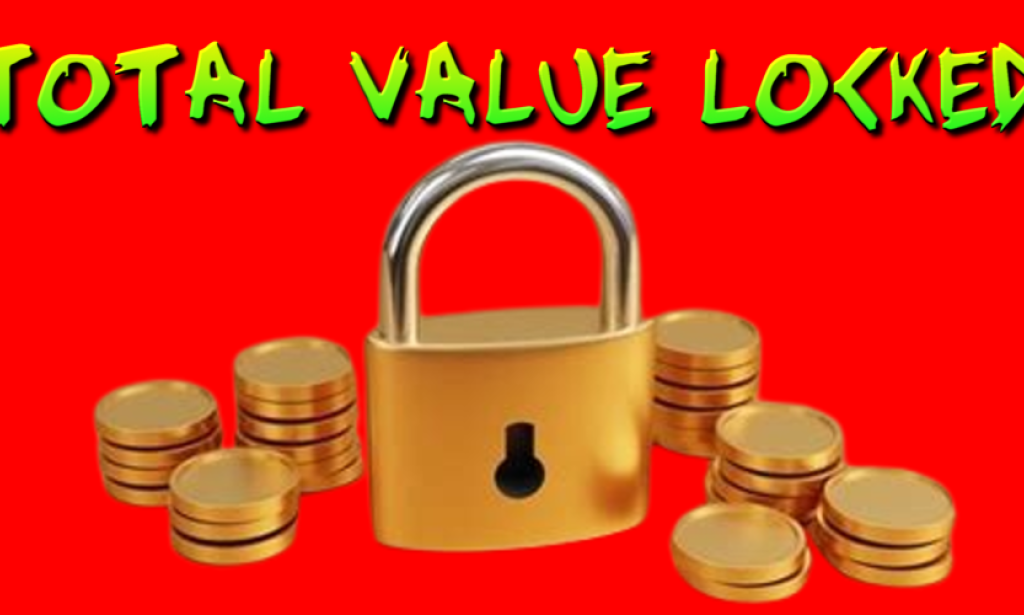 Understanding Total Value Locked (TVL) in Cryptocurrencies.